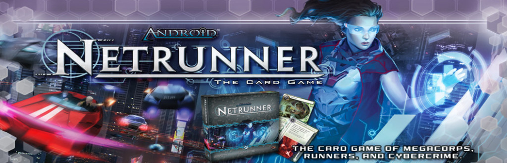 Android:Netrunner - a Fantasy Flight Game